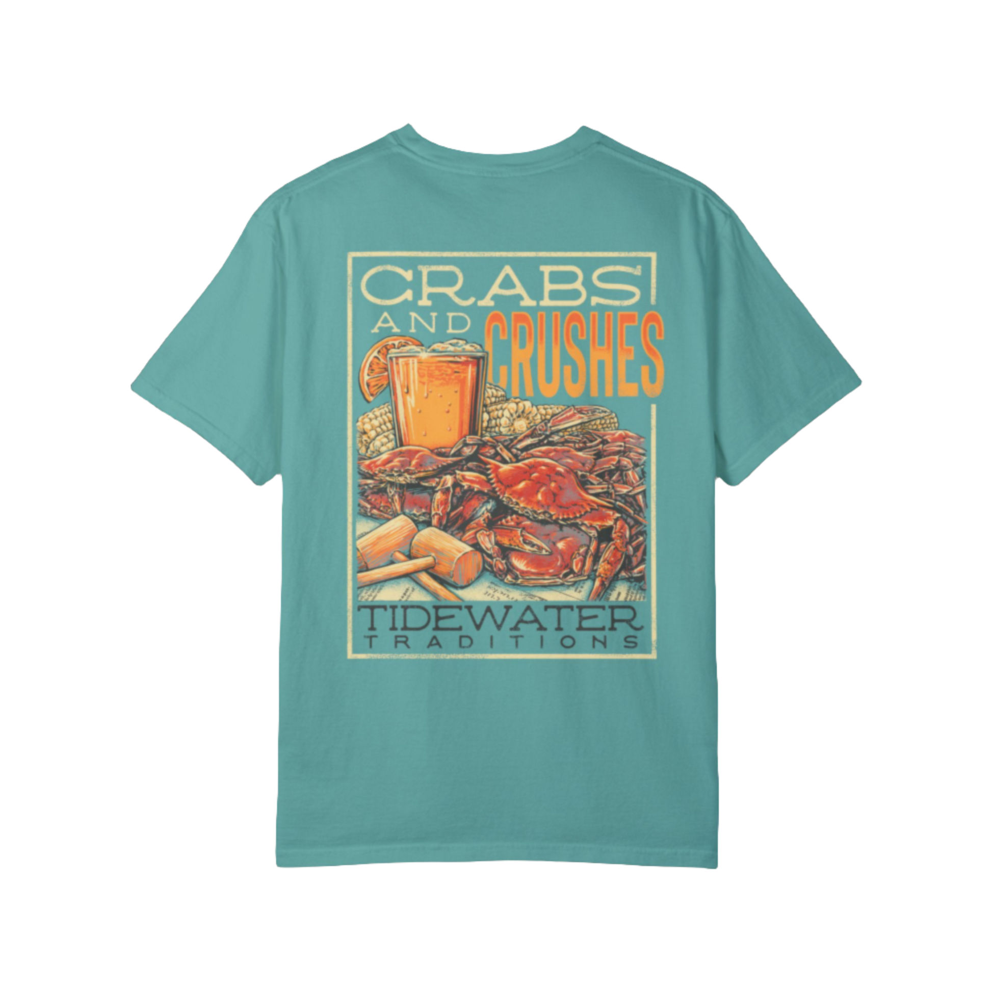 A Tidewater Traditions t-shirt featuring a colorful design with the text 'Crabs and Crushes.' The graphic depicts a Maryland blue crab feast with a glass of orange crush, a popular local drink, along with crab mallets and corn on the cob.